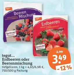 tegut tegut... Erdbeeren oder Beerenmischung Angebot