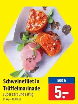 Famila Nord Ost Schweinefilet in Trüffelmarinade Angebot