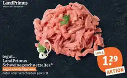 tegut LandPrimus Schweinegeschnetzeltes Angebot
