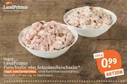 tegut LandPrimus Fleischsalat oder Schinkenfleischsalat Angebot