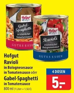 Famila Nord Ost Hofgut Ravioli in Bolognesesauce oder Gabel-Spaghetti in Tomatensauce Angebot