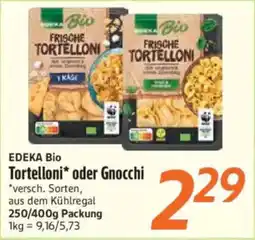 inkoop EDEKA Bio Tortelloni* oder Gnocchi Angebot