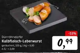 KONSUM Dürrröhrsдорfer Kalbfleisch-Leberwurst Angebot