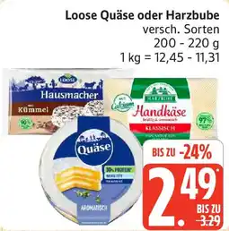 Marktkauf Loose Quäse oder Harzbube Angebot