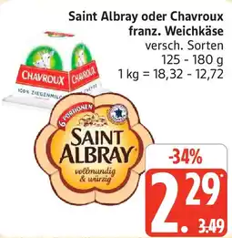 Marktkauf Saint Albray oder Chavroux franz. Weichkäse Angebot