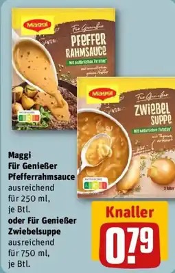 REWE Maggi Für Genießer Pfefferrahmsauce oder Für Genießer Zwiebelsuppe Angebot