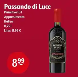 Getränke Hoffmann Passando di Luce Primitivo IGT Appassimento Angebot