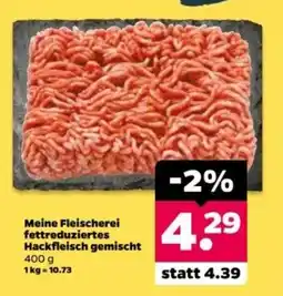 Netto Meine Fleischerei fettreduziertes Hackfleisch gemischt Angebot