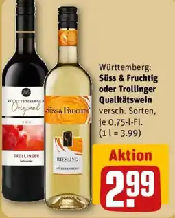 REWE Süss & Fruchtig oder Trollinger Qualitätswein Angebot