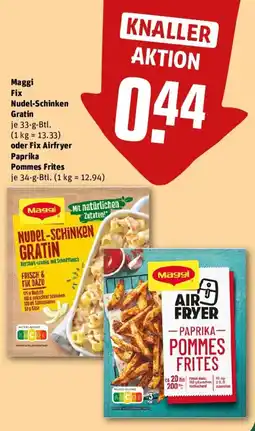 REWE Maggi Fix Nudel-Schinken Gratin oder Fix Airfryer Paprika Pommes Frites Angebot