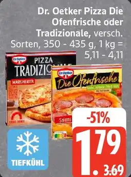 Edeka Dr. Oetker Pizza Die Ofenfrische oder Tradizionale Angebot