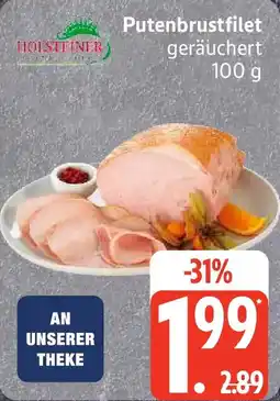Edeka HOLSTEINER Putenbrustfilet Angebot