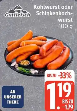 Edeka Gutfleisch Kohlwurst oder Schinkenkochwurst Angebot