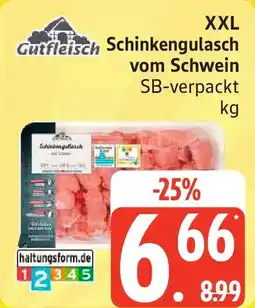 Edeka Gutfleisch Schinkengulasch vom Schwein Angebot