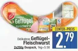 E-Center GUT & GÜNSTIG Geflügel Fleischwurst Angebot