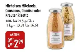 Galeria Markthalle Michelsen Milchreis, Couscous, Gemüse oder Kräuter Risotto Angebot