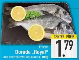 E-Center Frische Dorade ,,Royal" Angebot
