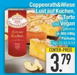 E-Center Coppenrath&Wiese Lust auf Kuchen, Torte oder Vegan Angebot