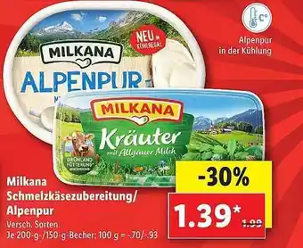 Lidl Milkana Schmelzkäsezubereitung/Alpenpur Angebot