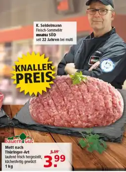 Multi Markt BauernGut Mett nach Thüringer-Art Angebot