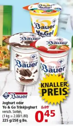 Multi Markt Bauer Joghurt oder Yo & Go Trinkjoghurt Angebot