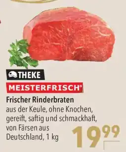 CITTI Markt THEKE MEISTERFRISCH Frischer Rinderbraten Angebot