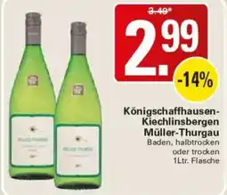 WEZ Königschaffhausen-Kiechlinssbergen Müller-Thurgau Angebot