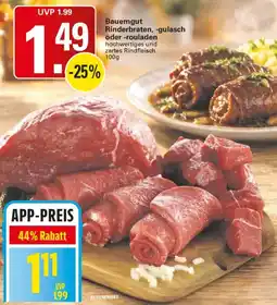 WEZ Bauemgut Rinderbraten, -gulasch oder -rouladen Angebot
