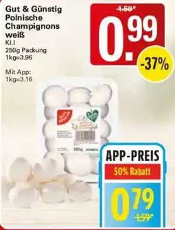 WEZ Gut & Günstig Polnische Champignons weiß Angebot