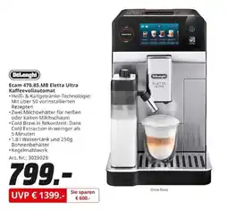 MediaMarkt DeLonghi Ecam 470.85.MB Eletta Ultra Kaffe vollautomat Angebot