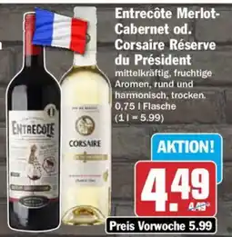 AEZ Entrecôte Merlot-Cabernet od. Corsaire Réserve du Président Angebot