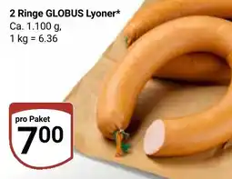 Globus 2 Ringe GLOBUS Lyoner* Angebot