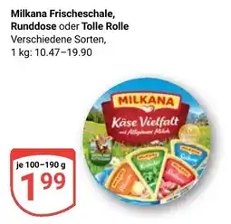 Globus Milkana Frischeschale Angebot