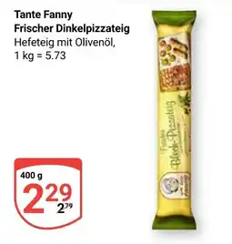Globus Tante Fanny Frischer Dinkelpizzateig Angebot