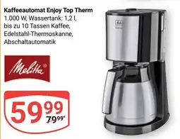 Globus Kaffeeautomat Enjoy Top Therm Melitta Angebot
