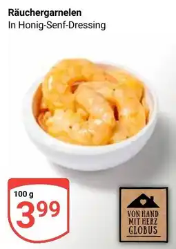 Globus Räuchergarnelen In Honig-Senf-Dressing Angebot