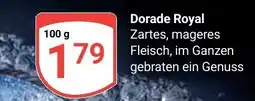 Globus Dorade Royal Angebot