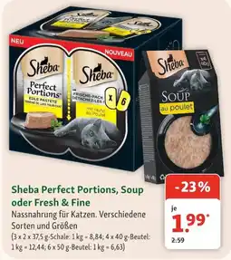 Fressnapf Sheba Perfect Portions, Soup oder Fresh & Fine Angebot