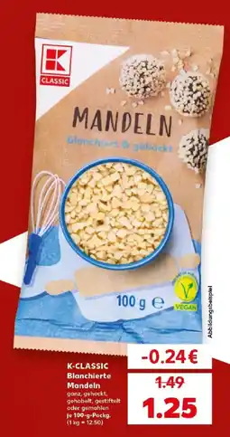 Kaufland K-CLASSIC Blanchierte Mandeln Angebot