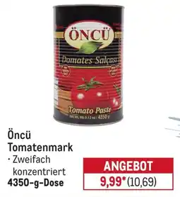 METRO Öncü Tomatenmark Angebot