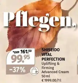 Müller SHISEIDO VITAL PERFECTION Uplifting & Firming Advanced Cream Angebot