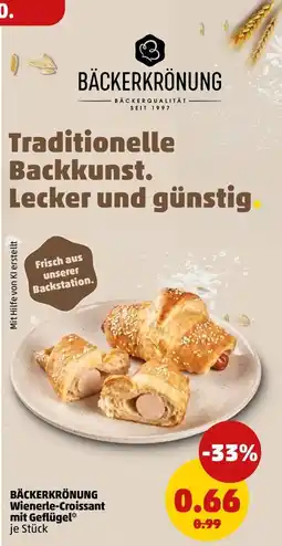 PENNY BÄCKERKRÖNUNG Wienerle-Croissant mit Geflügel* Angebot