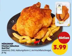 PENNY MÜHLENHOF Frisches Hähnchen Red Fire* Angebot