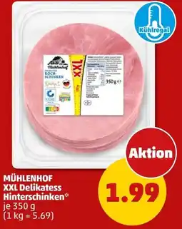 PENNY MÜHLENHOF XXL Delikatess Hinterschinken Angebot