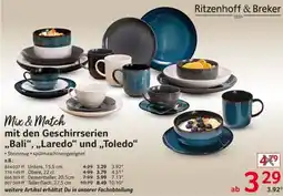 Selgros Ritzenhoff & Breker Mix & Match mit den Geschirrserien ,,Bali",,Laredo“ und „Toledo" Angebot
