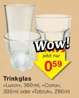 Jawoll Trinkglas »Luxor«, »Cono«, »Tobruk« Angebot