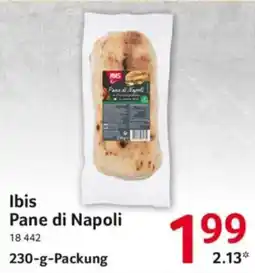 Selgros Ibis Pane di Napoli Angebot
