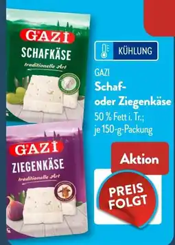 Aldi Süd GAZI Schaf- oder Ziegenkäse Angebot