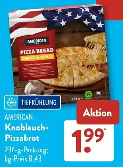Aldi Süd AMERICAN Knoblauch-Pizzabrot Angebot