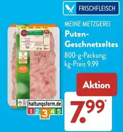 Aldi Süd MEINE METZGEREI Puten-Geschnetzeltes Angebot
